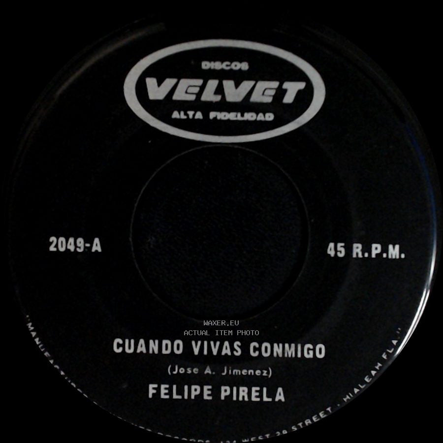 Felipe Pirela - La Ultima Copa / Cuando Vivas Conmigo side B