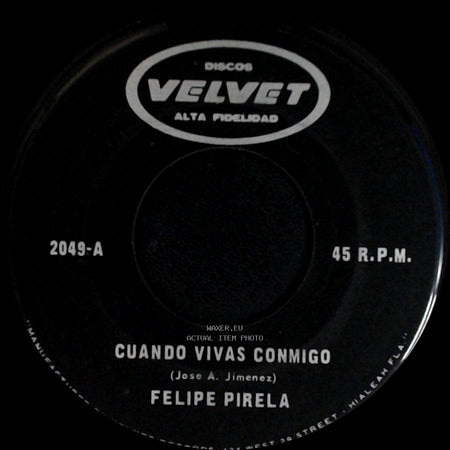 Felipe Pirela - La Ultima Copa / Cuando Vivas Conmigo side B