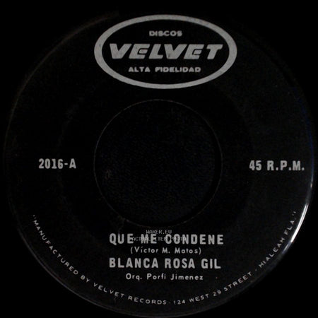 Blanca Rosa Gil - Que Me Condene / Sin Luz side A