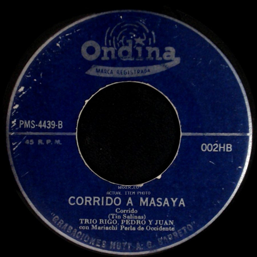 Trio Rigo, Pedro Y Juan / Roberto Alfaro Y Mariachi Perla De Occidente - Corrido A Masaya / Viva Leon ... Jodido side A