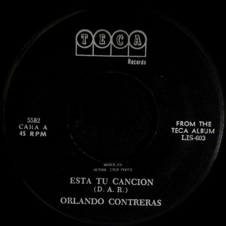 Orlando Contreras - Esta Tu Cancion / Que Mentira Es Amor side A