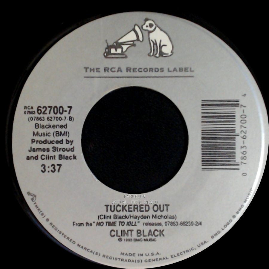 Clint Black - State Of Mind / Tuckered Out side B