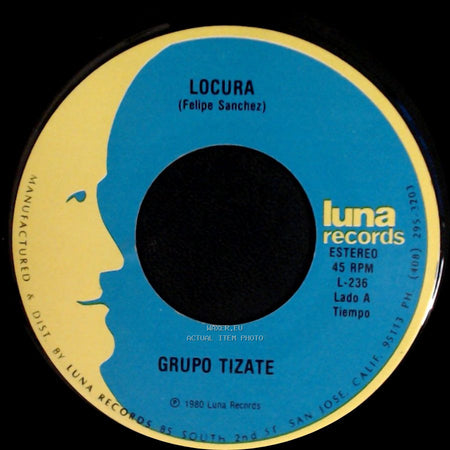 Grupo Tizate - Locura (Felipe Sanchez) / Tierra Querida side A