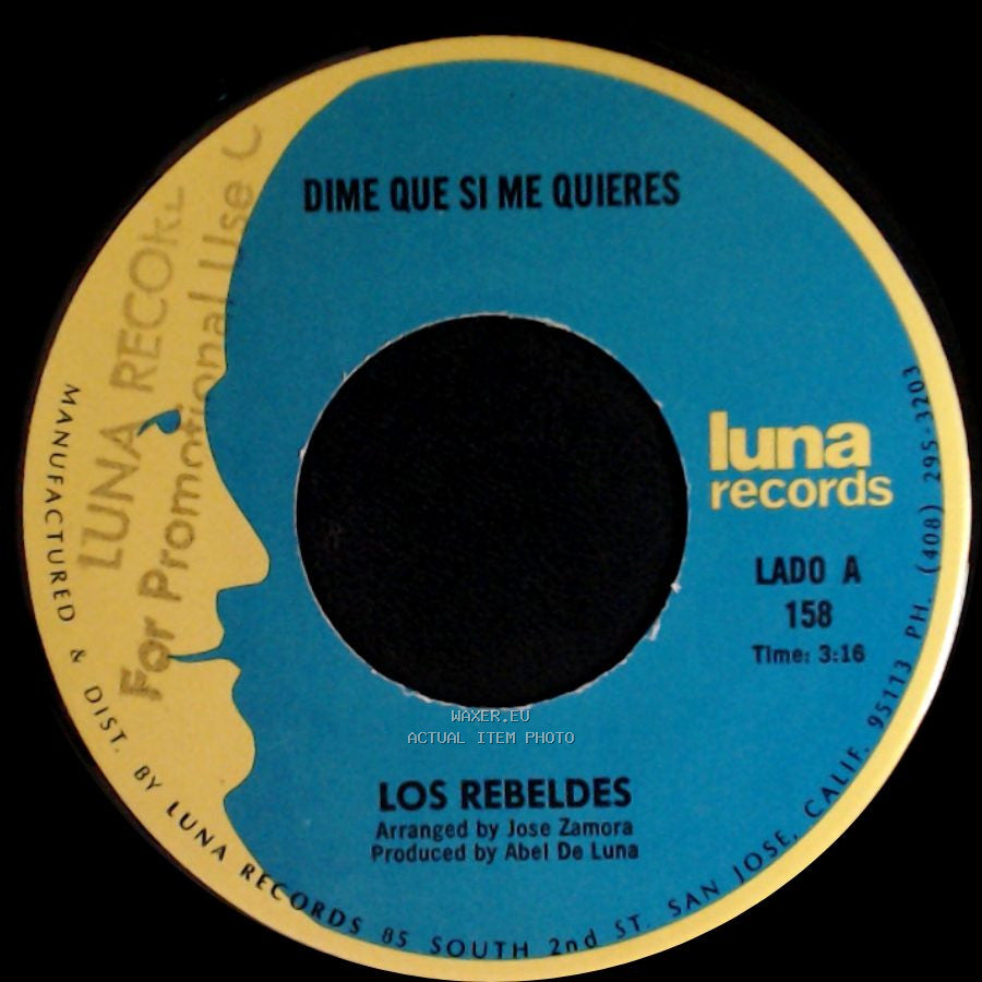 Los Rebeledes - Dime Que Si Me Quieres / Martirio (Seferino Reyes) side A