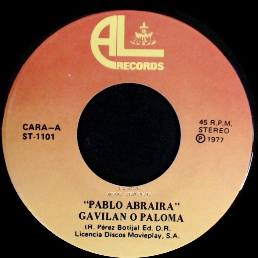 Pablo Abraira - A Fuego Lento / Gavilan O Paloma side B