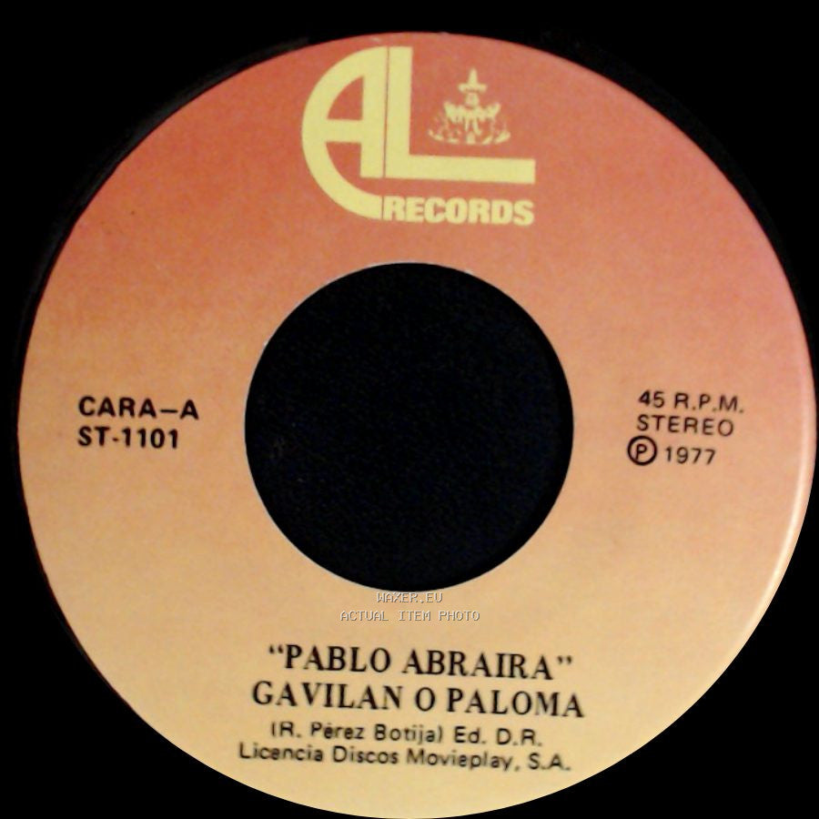 Unknown Artist - Pablo Abraira Gavilan O Paloma / Pablo Abraira A Fuego Lento side A