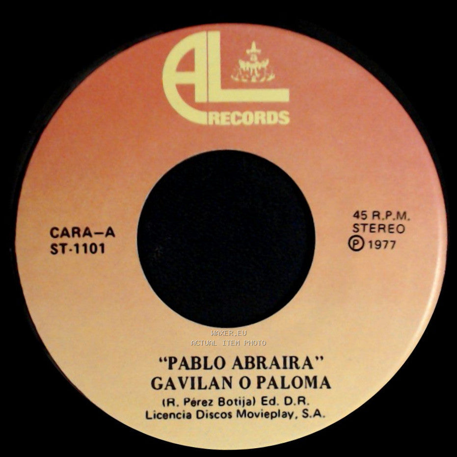 Pablo Abraira - Gavilan O Paloma / A Fuego Lento side A