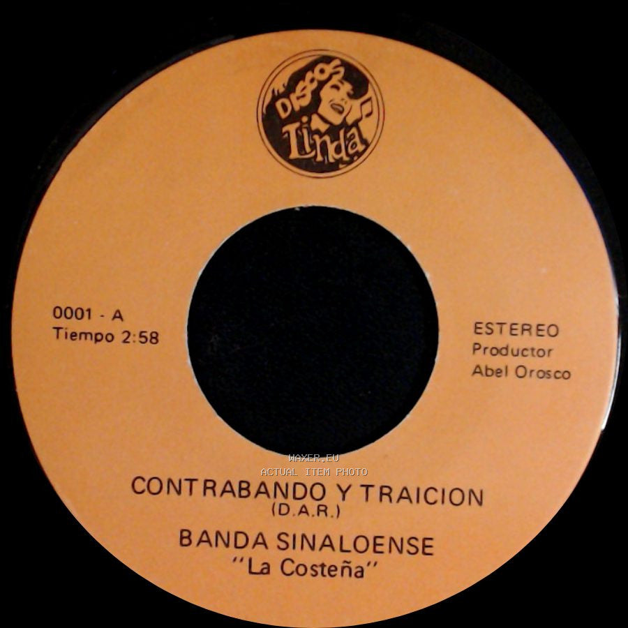 Banda Sinaloense "La Costeña" - Contrabando Y Traicion / A La Edad De 14 Años side A