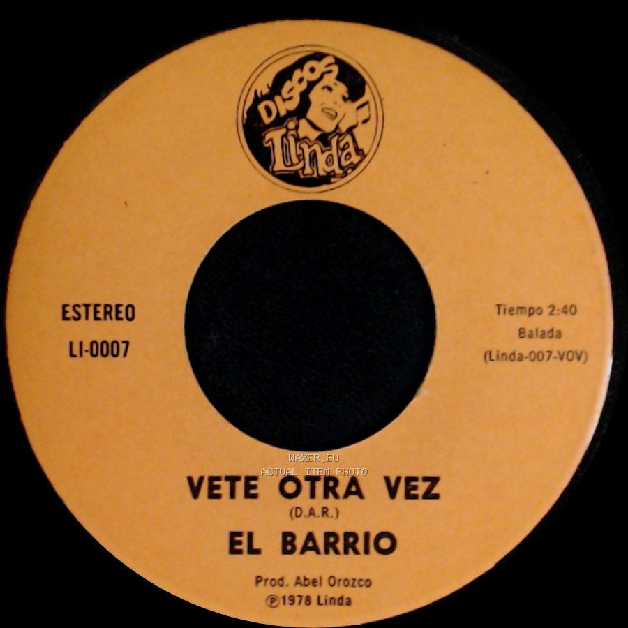 El Barrio - Por Un Amor / Vete Otra Vez side B