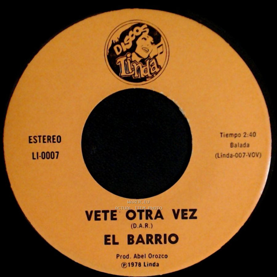 El Barrio - Por Un Amor / Vete Otra Vez side B
