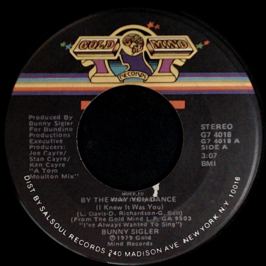 Bunny Sigler - By The Way You Dance (I Knew It Was You) / Glad To Be Your Lover side A