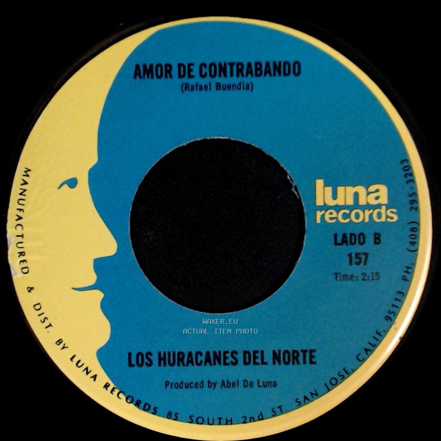 Los Huracanes Del Norte - Con Quien Estaras Ahora / Amor De Contrabando side B