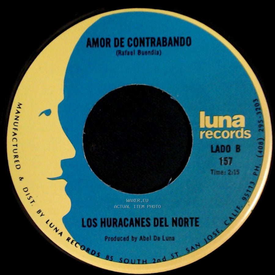 Los Huracanes Del Norte - Con Quien Estaras Ahora / Amor De Contrabando side B