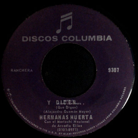 Hermanas Huerta - Y Dicen... (Que Digan) / Con El Año Nuevo side A