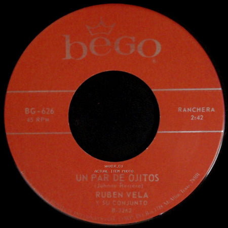 Ruben Vela Y Su Conjunto - Un Par De Ojitos / Cuando Tu Me Lo Pidas side A
