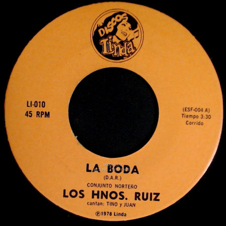 Los Hnos. Ruiz - La Boda / La Pura Maña side A