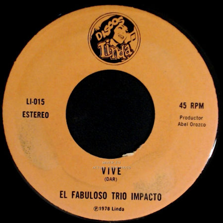 El Fabuloso Trio Impacto - Vive / Poco A Poco side A