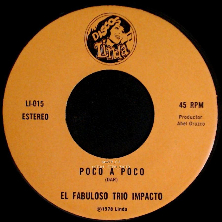 El Fabuloso Trio Impacto - Poco A Poco / Vive (Dar) side A