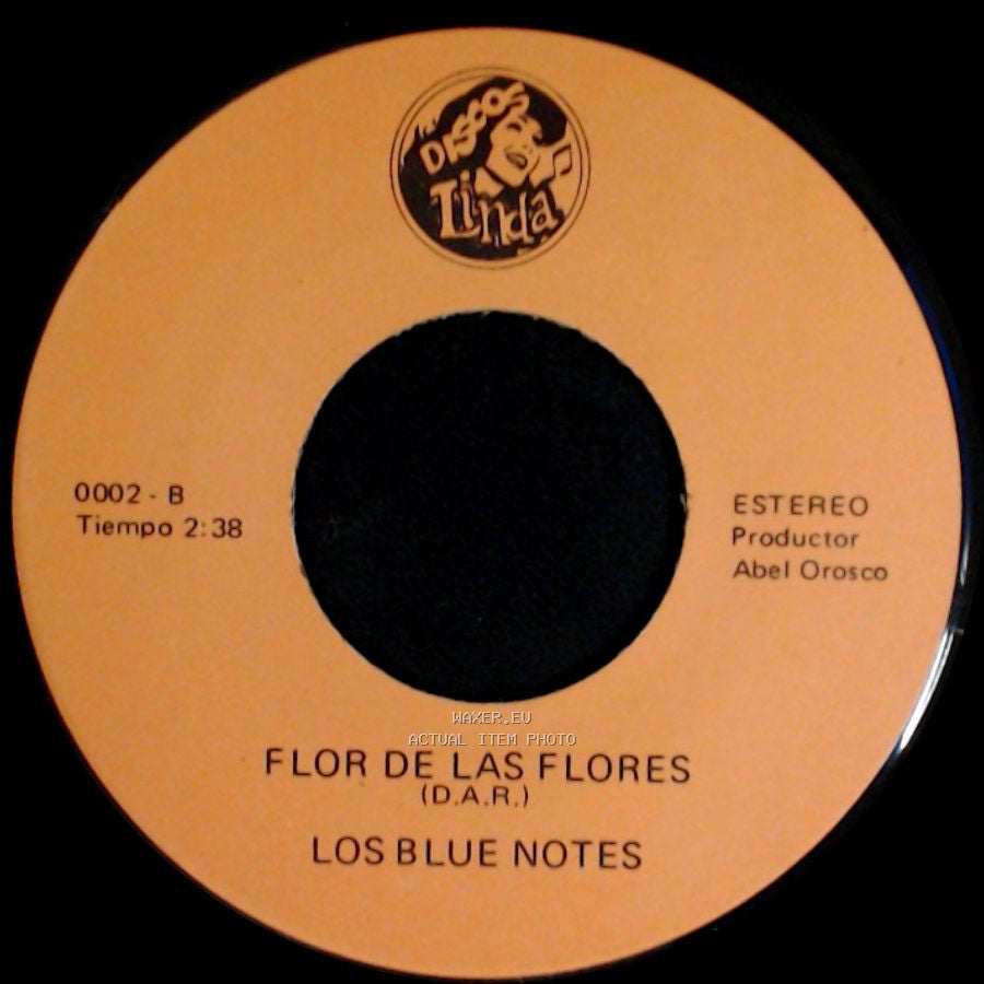 Los Blue Notes - Flor De Las Flores / Los Ilegales side A