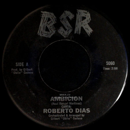 Roberto Dias - Ambicion / Con Estas Flores side A