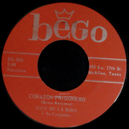 Tony De La Rosa Y Su Conjunto - Corazon Prisionero / El Mosquito Carinoso side A