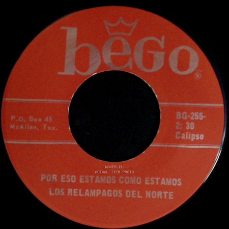 Los Relampagos Del Norte - Alla En El Baile Grande / Por Eso Estamos Como Estamos side B