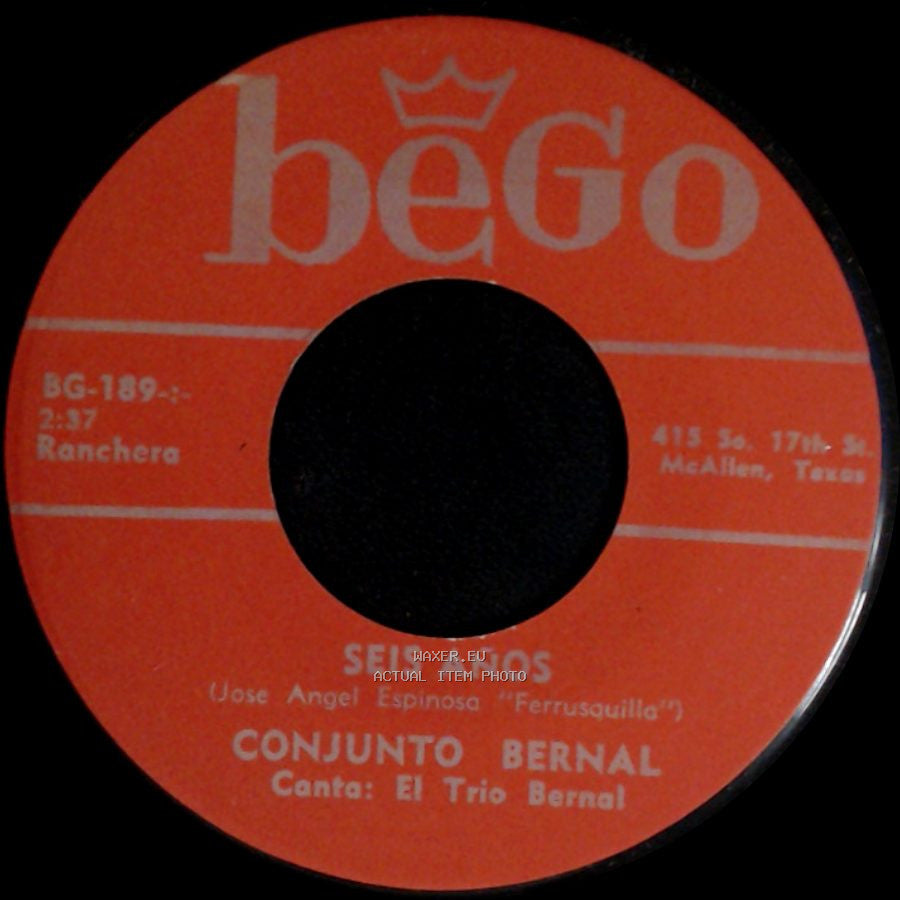 Conjunto Bernal - Seis Años / Por Amor Al Dinero side A