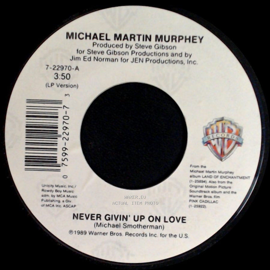 Michael Martin Murphey - Never Givin' Up On Love / Desperation Road side A