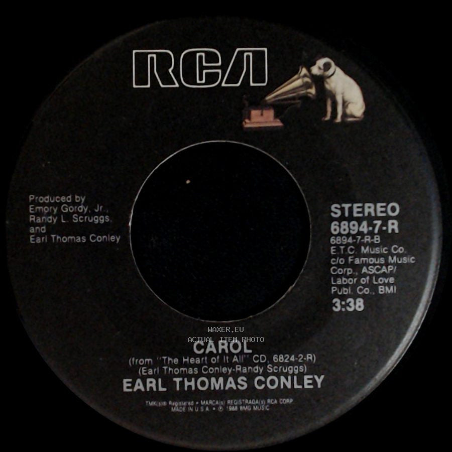 Earl Thomas Conley - Carol / What She Is (Is A Woman In Love) side A