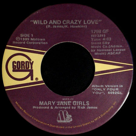 Mary Jane Girls - Wild And Crazy Love / Wild And Crazy Love (Instrumental) side A