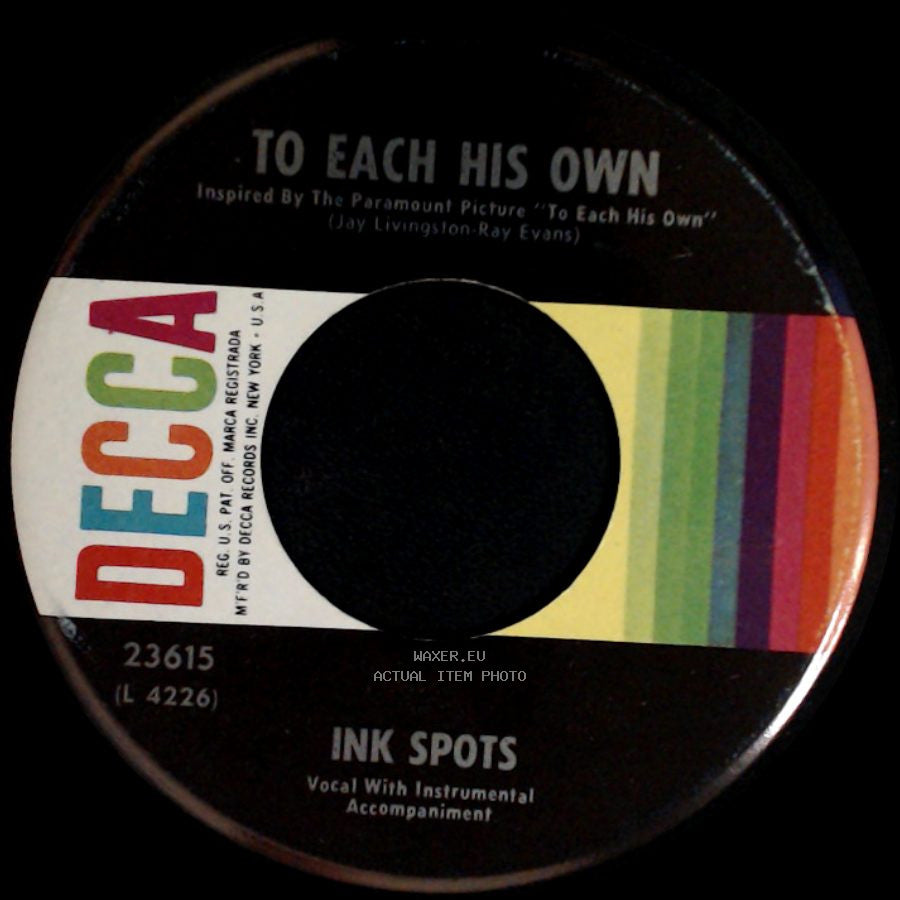 Ink Spots - To Each His Own / I Never Had A Dream Come True side A