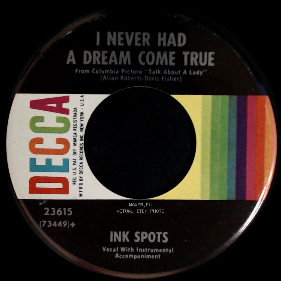 Ink Spots - To Each His Own / I Never Had A Dream Come True side B