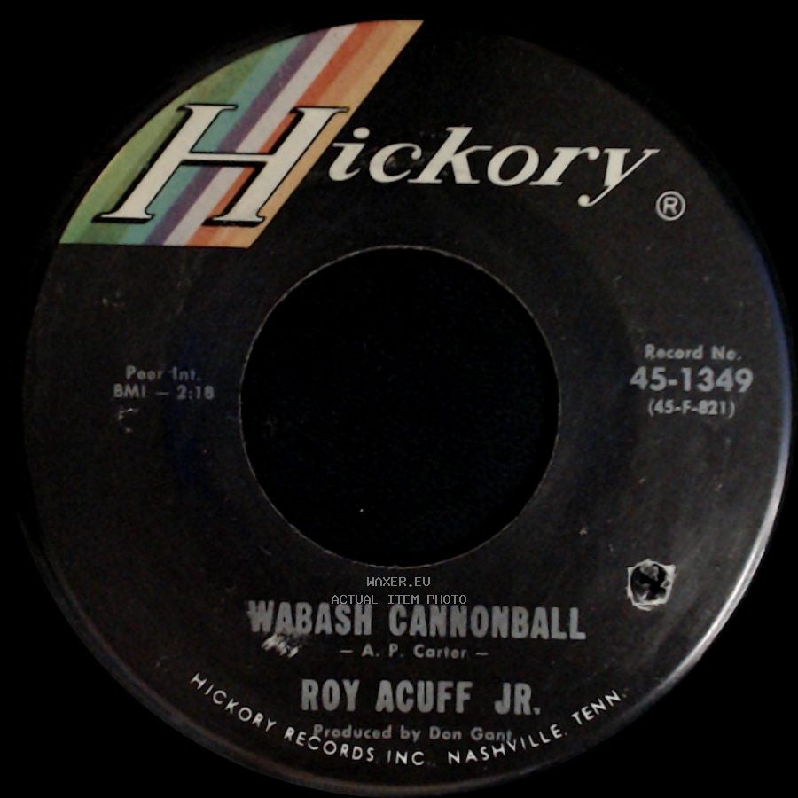 Roy Acuff Jr. - Wabash Cannonball / Baby Just Said Goodbye side A