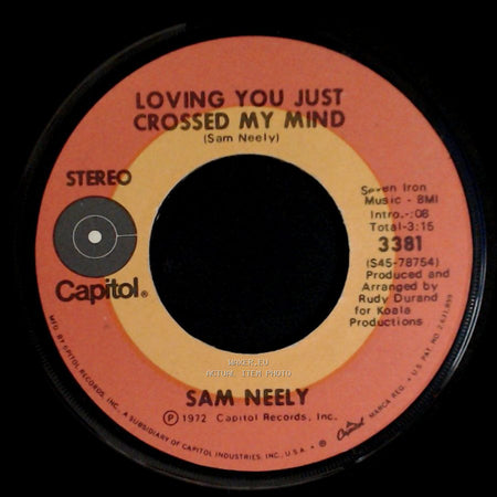 Sam Neely - Every Day Is The Same As Today / Loving You Just Crossed My Mind side B