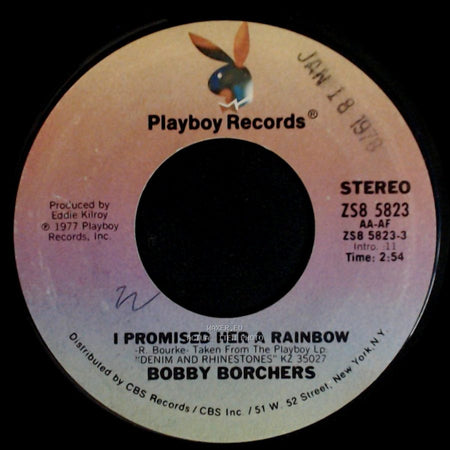 Bobby Borchers - I Promised Her A Rainbow / Brass Buckles side A