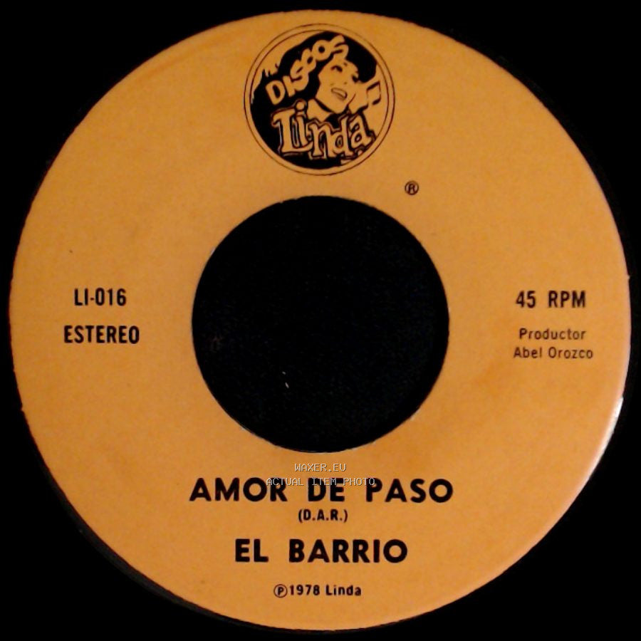 El Barrio - Amor De Paso / Perdi Tu Amor side A