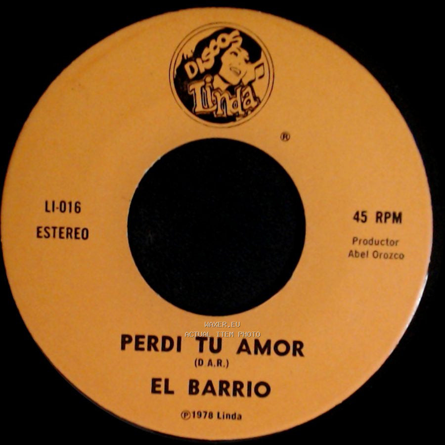 El Barrio - Amor De Paso / Perdi Tu Amor side B