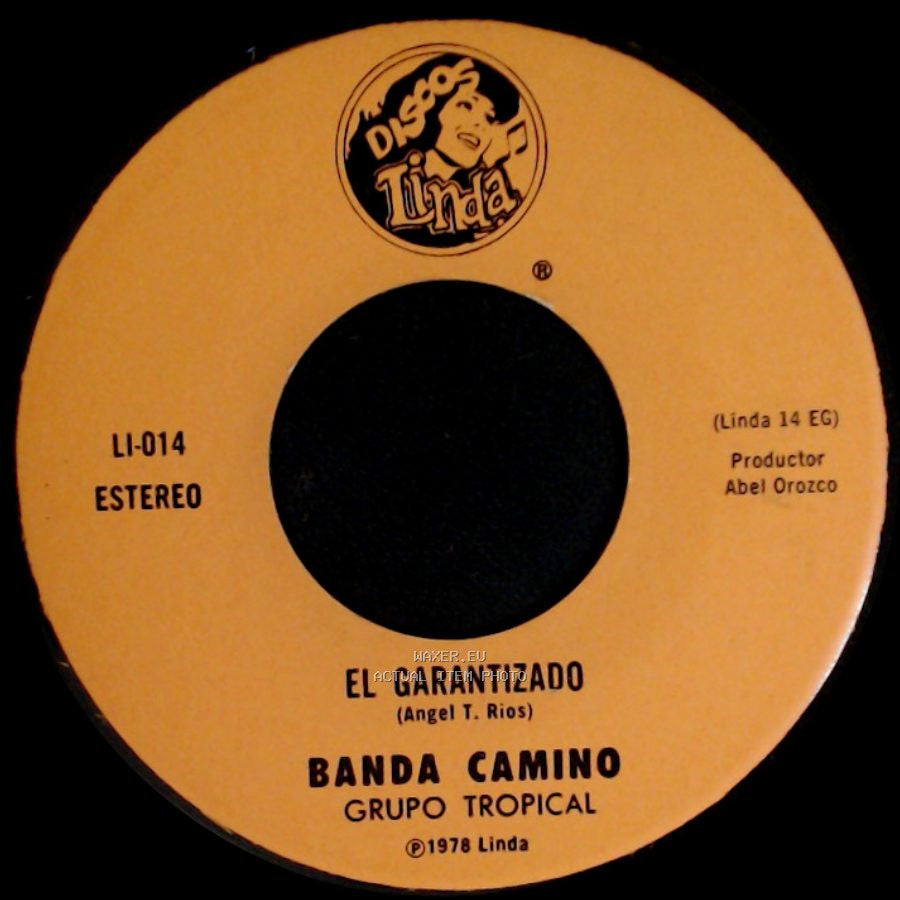 Banda Camino - El Garantizado / Las Agruras side A