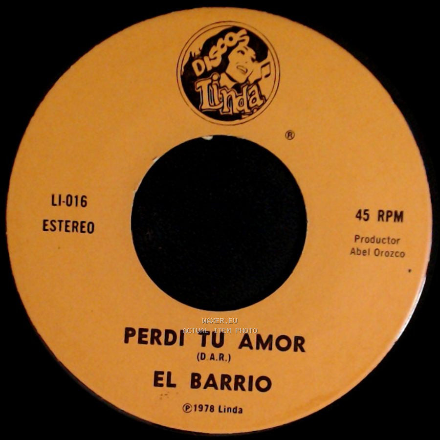 El Barrio - Amor De Paso / Perdi Tu Amor side A