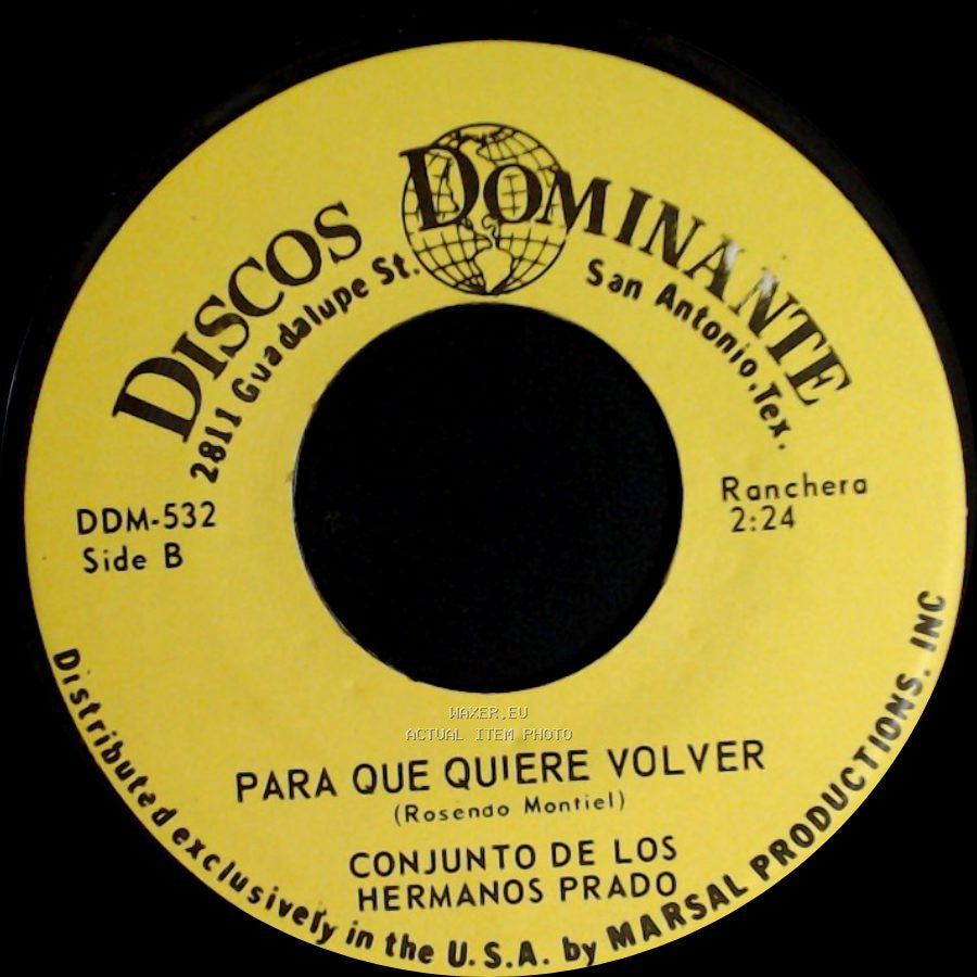 Conjunto De Los Hermanos Prado - Tu Corazon Y El Mio / Para Que Quiere Volver side B