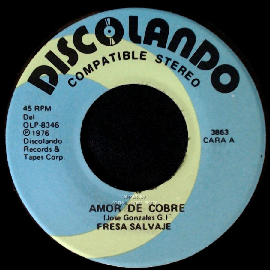 Fresa Salvaje - Amor De Cobre / No Te Guardo Rencor side A