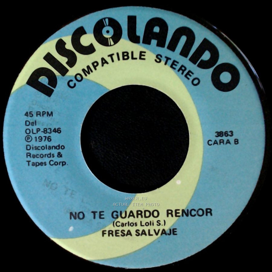 Fresa Salvaje - Amor De Cobre / No Te Guardo Rencor side B