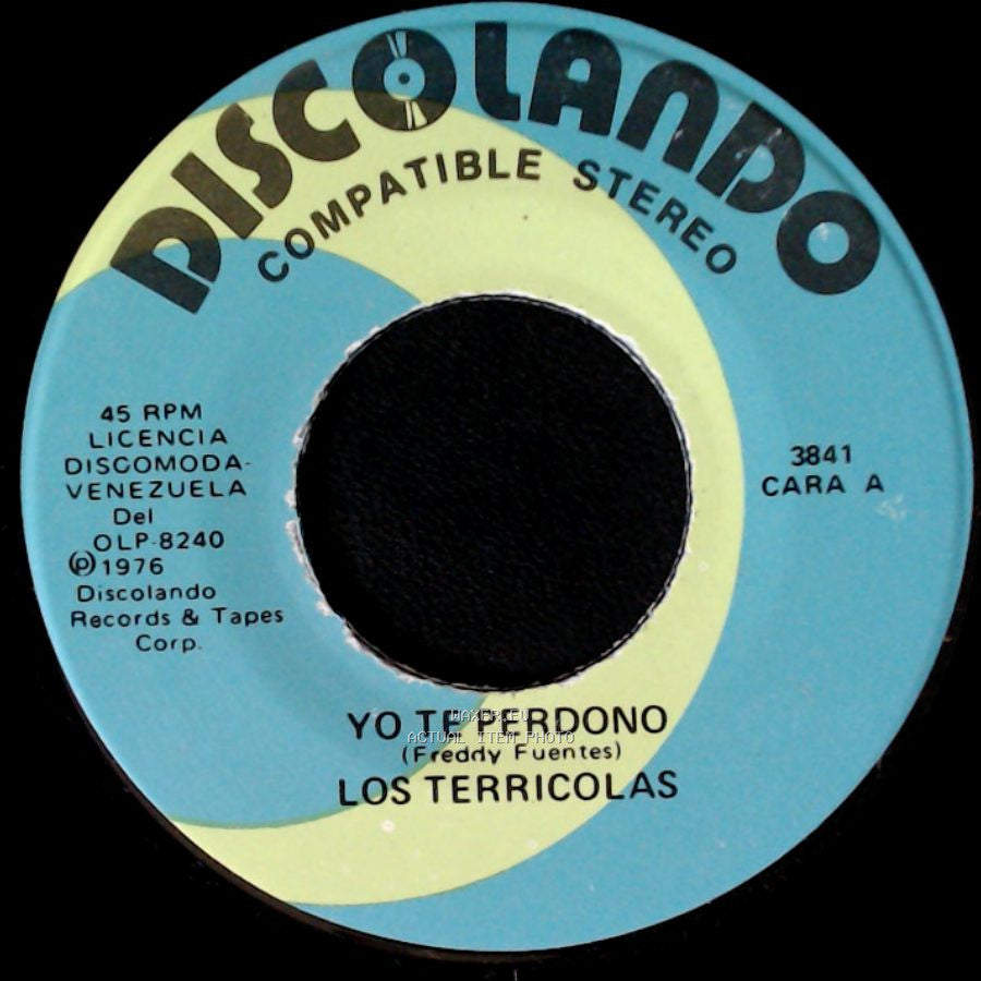 Los Terricolas - Yo Te Perdono / Poquito A Poco side A