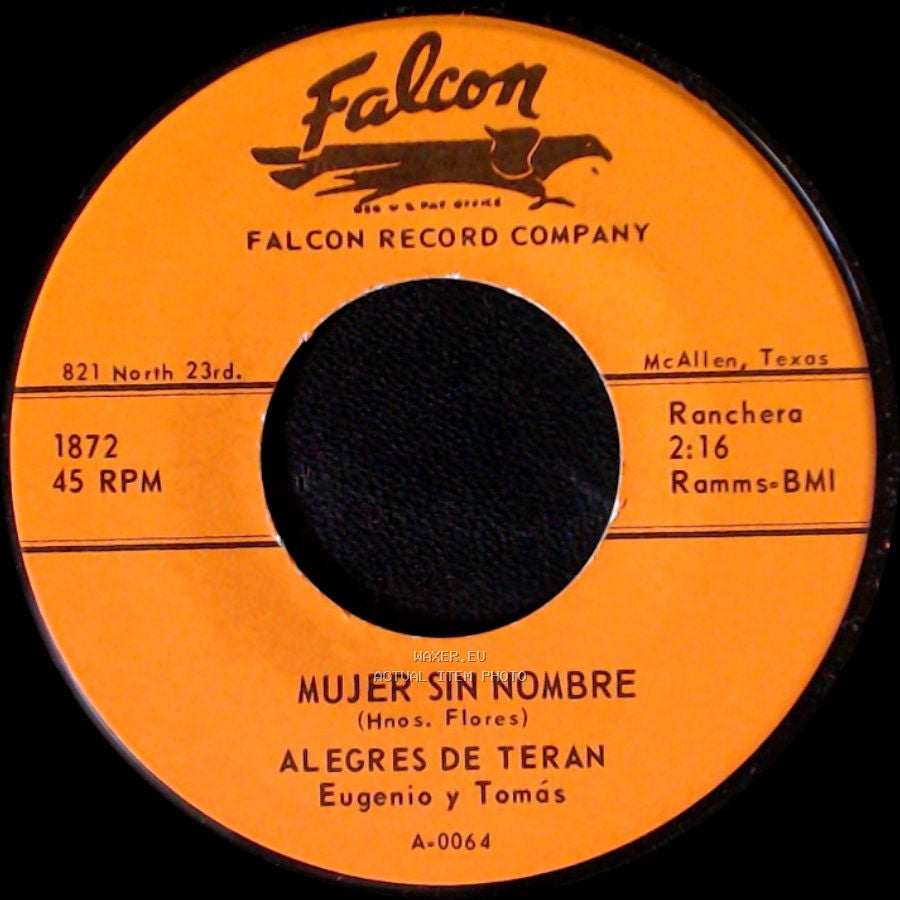 Alegres De Teran / Alegres De Teran Eugenio Y Tomas - Mujer Sin Nombre / Pide A La Vida side A