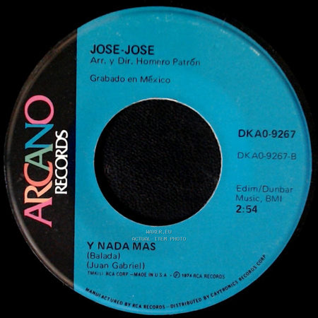 Jose-Jose - Y Nada Mas / Tu Eres Todo Para Mi "You Are The Sunshine Of My Life" side A