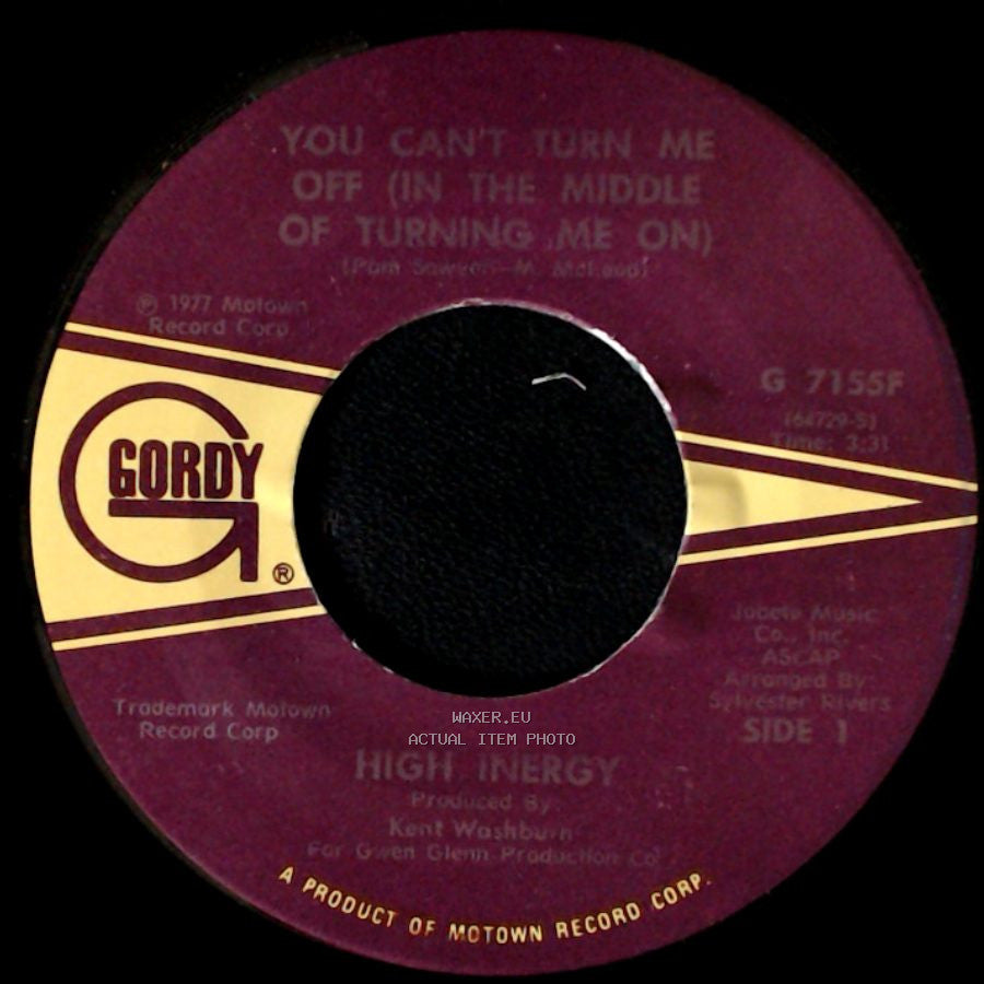 High Inergy - You Can't Turn Me Off (In The Middle Of Turning Me On) / Save It For A Rainy Day side A