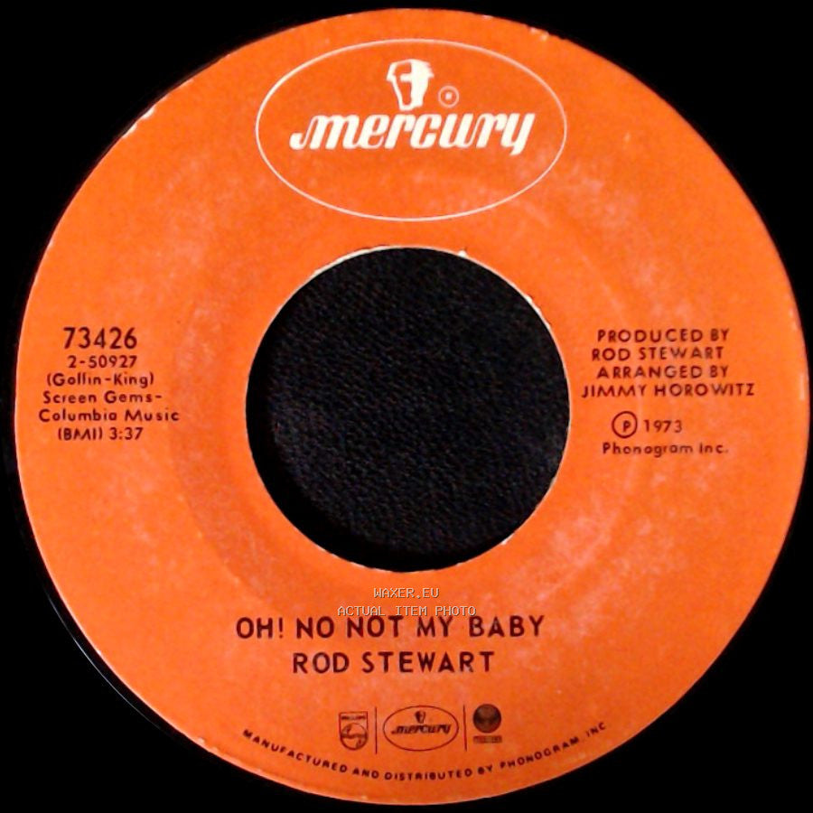 Rod & Faces / Rod Stewart - Jodie (And A Bottle Of Campari) / Oh! No Not My Baby side B