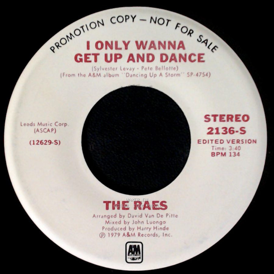 The Raes - I Only Wanna Get Up And Dance / I Only Wanna Get Up And Dance side A