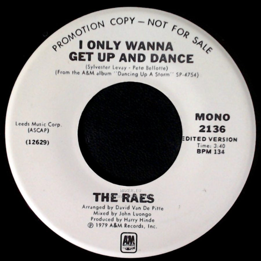 The Raes - I Only Wanna Get Up And Dance / I Only Wanna Get Up And Dance side B