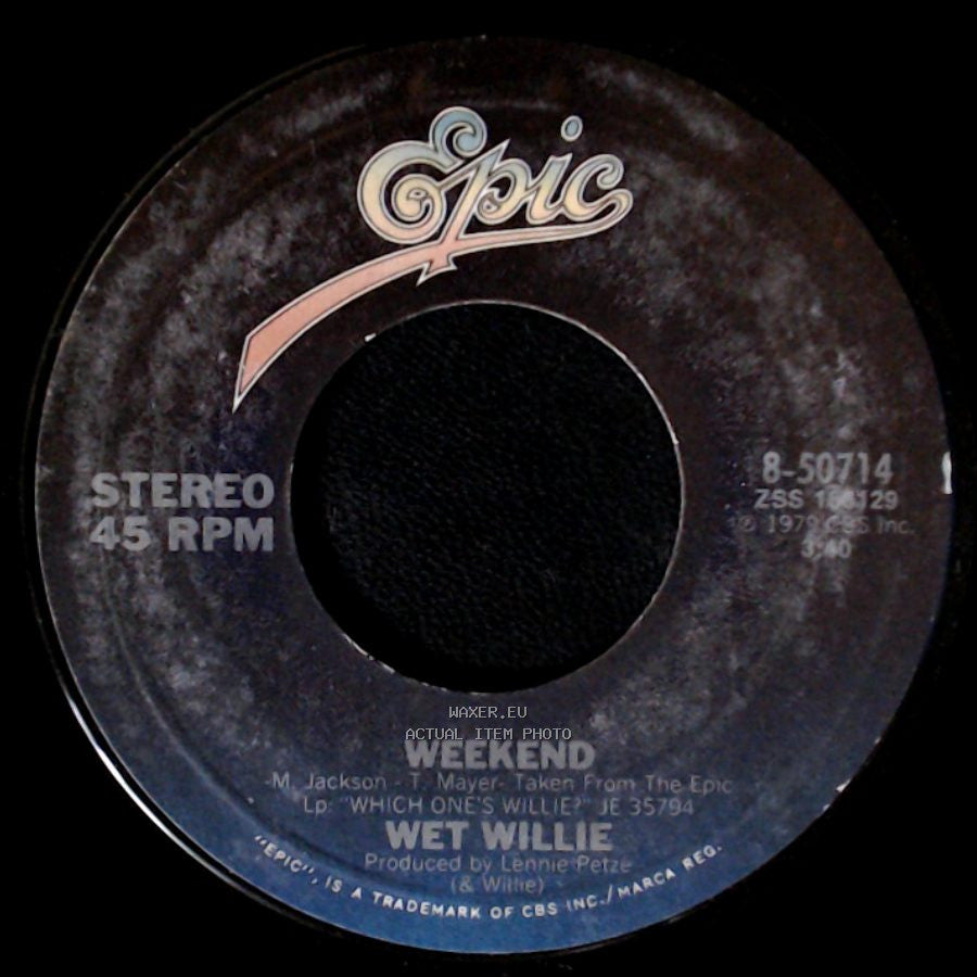 Wet Willie - Mr. Streamline / Weekend side B